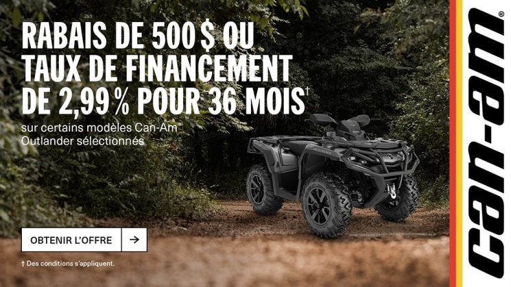 Obtenez un rabais de 500 $ ou du financement à partir de 2,99 % pour 36 mois sur les modèles Can-Am Outlander