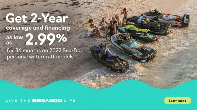 Get 2-year coverage and financing as low as 2.99% for 36 months on 2022 Sea-Doo personal watercraft models